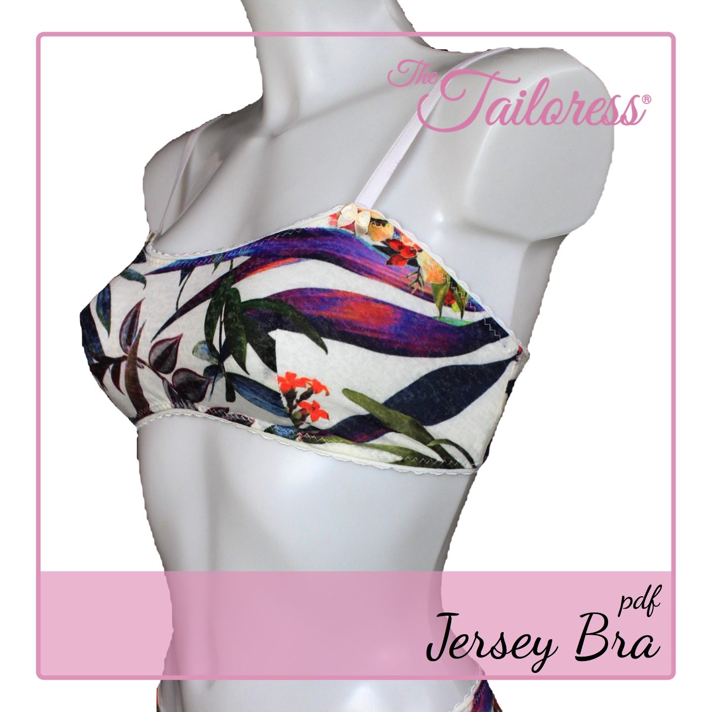 Jersey Bra PDF Sewing Pattern - The Tailoress PDF Sewing Patterns