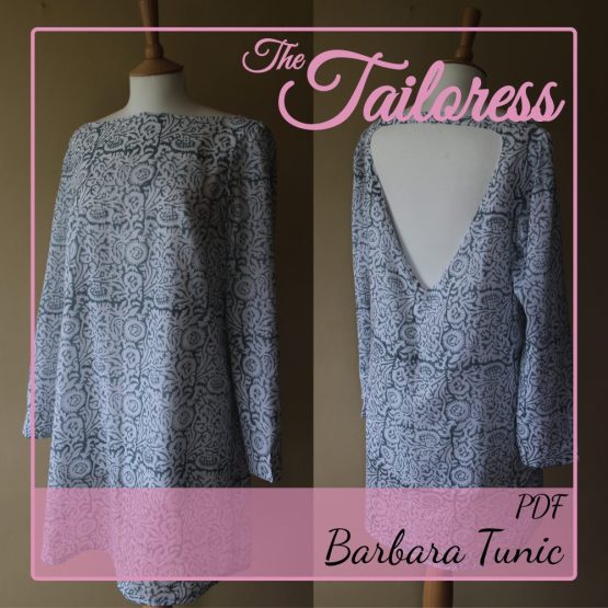 The Tailoress PDF Sewing Patterns - Barbara Tunic PDF Sewing Pattern