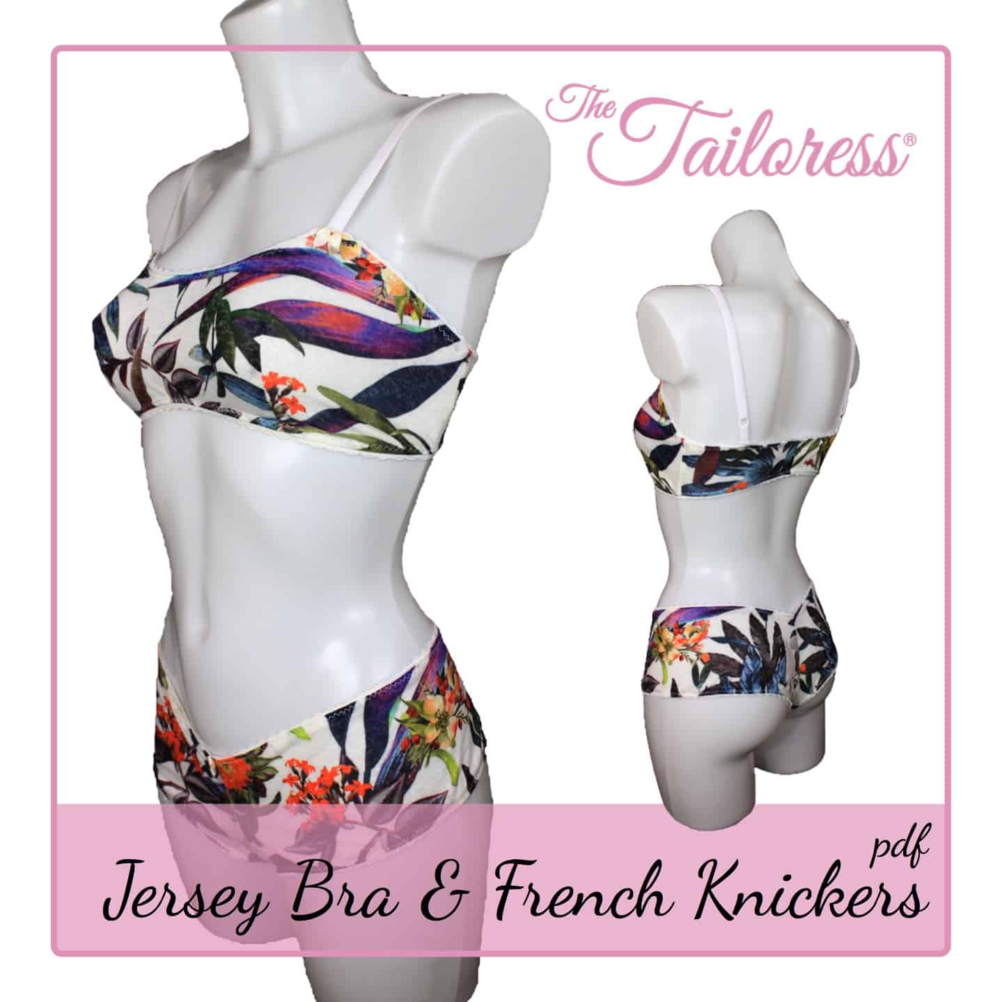 Jersey Bra & French Knickers PDF Sewing Pattern - The Tailoress PDF Sewing Patterns